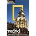 National Geographic Traveler: Madrid, 2nd Edition