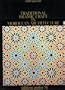 Traditional Islamic Craft in Moroccan Architecture, Volume 1