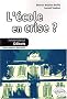 Ecole en Crise