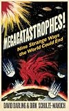 Megacatastrophes!