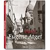 Eug�ne Atget, Paris (Taschen 25th Anniversary Edition)