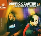 Live at Om: Mixed By Derrick Carter & Mark Farina