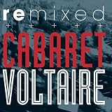 Review Cabaret Voltaire  / Remixed
