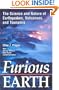 Furious Earth: The Science and Nature of Earthquakes, Volcanoes, and Tsunamis