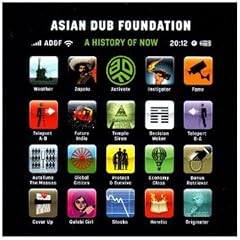 Asian Dub Foundation   A History Of Now