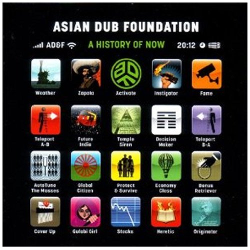 Asian Dub Foundation - A History Of Now - Zortam Music