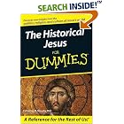 Click here to buy The Historical Jesus For Dummies (For Dummies (Religion and Spirituality)) by  Catherine M., PhD Murphy.