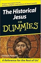 The Historical Jesus for Dummies