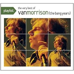 Playlist: the Very Best of Van Morrison