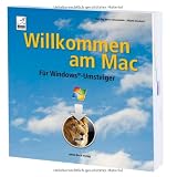 Willkommen am Mac - f�r Windows Umsteigervon "Anton Ochsenk�hn"
