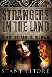 Strangers in the Land (The Zombie Bible)