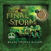 The Final Storm: The Door Within Trilogy, Book 3 | [Wayne Thomas Batson]