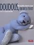 Doudous, crochet et tricot