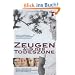 Zeugen aus der Todeszone: Das j�dische Sonderkommando in Auschwitz