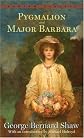 Pygmalion and Major Barbara (Bantam Classics)
