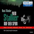 Dem Stalker auf der Spur . Das Eifel-Mosel-Duo in Aktion