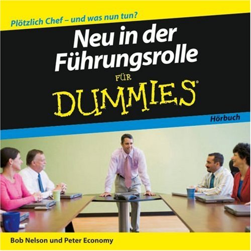 Neu in der Fuehrungsrolle fuer Dummies (Fur Dummies)