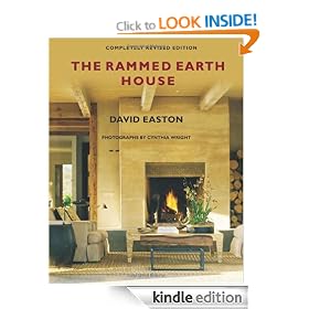 The Rammed Earth House: Revised Edition