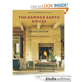 The Rammed Earth House: Revised Edition