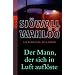 Der Mann, der sich in Luft aufl�ste - Ein Kommissar-Beck-Roman