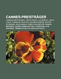 Produkt-Bild: Cannes-Preistr&auml;ger: Cannes-Preistr&auml;ger - Beste Regie, Luis Bu&ntilde;uel, David Lynch, Fran&ccedil;ois Truffaut, Werner Herzog, Martin Scorsese, Jules Dassin, Pedro ... Wim Wenders, Terrence Malick, Emir Kusturica