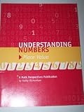 Understanding Numbers: Place Values A Math Perspectives Publication