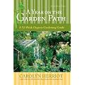 A Year on the Garden Path: A 52-Week Organic Gardening Guide, Revised Second Edition