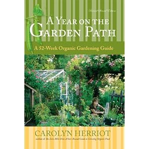 A Year on the Garden Path: A 52-Week Organic Gardening Guide, Revised Second Edition