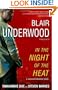 In the Night of the Heat: A Tennyson Hardwick Novel (Tennyson Hardwick Novels)