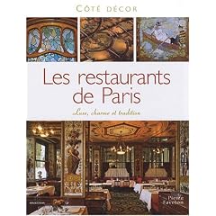 Les Restaurants de Paris : Luxe, charme et tradition