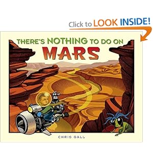 There's Nothing to Do on Mars Chris Gall