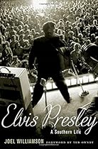 Elvis Presley: A Southern Life Elvis Presley: A Southern Life