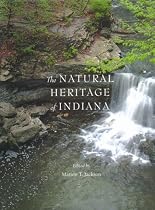 The Natural Heritage of Indiana