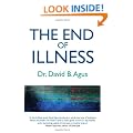 The End of Illness: A New Perspective on Health That Changes Everything