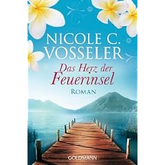 Das Herz der Feuerinsel: Roman
