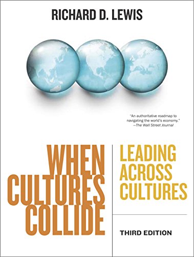 When Cultures Collide, 3rd Edition: Leading Across Cultures