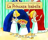 La princesa Isabella / Princess Pigsty
