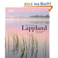 NATIONAL GEOGRAPHIC. Lappland: Das Alaska Europas