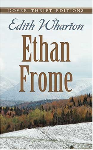 Ethan Frome (dover Thrift Editions)