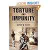 Torture and Impunity: The U.S. Doctrine of Coercive Interrogation (Critical Human Rights)
