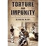 Torture and Impunity: The U.S. Doctrine of Coerciv&hellip by Alfred W. McCoy