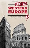Lets Go Western Europe: The Student Travel Guide