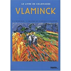 Maurice De Vlaminck : Livre de coloriage