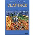 Maurice De Vlaminck : Livre de coloriage