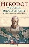 9 B�cher zur Geschichte: Mit einem Vorwort von Lars Hoffmann - Herodot