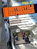 Motorcycle Experience Volume Two