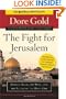 The Fight for Jerusalem: Radical Islam, the West, and the Future of the Holy City