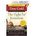 The Fight for Jerusalem: Radical Islam, the West, and the Future of the Holy City