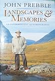 Landscapes & memories : an intermittent autobiography