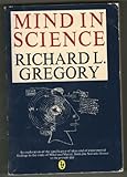 Mind in science : a history of explanations in psychology and physics